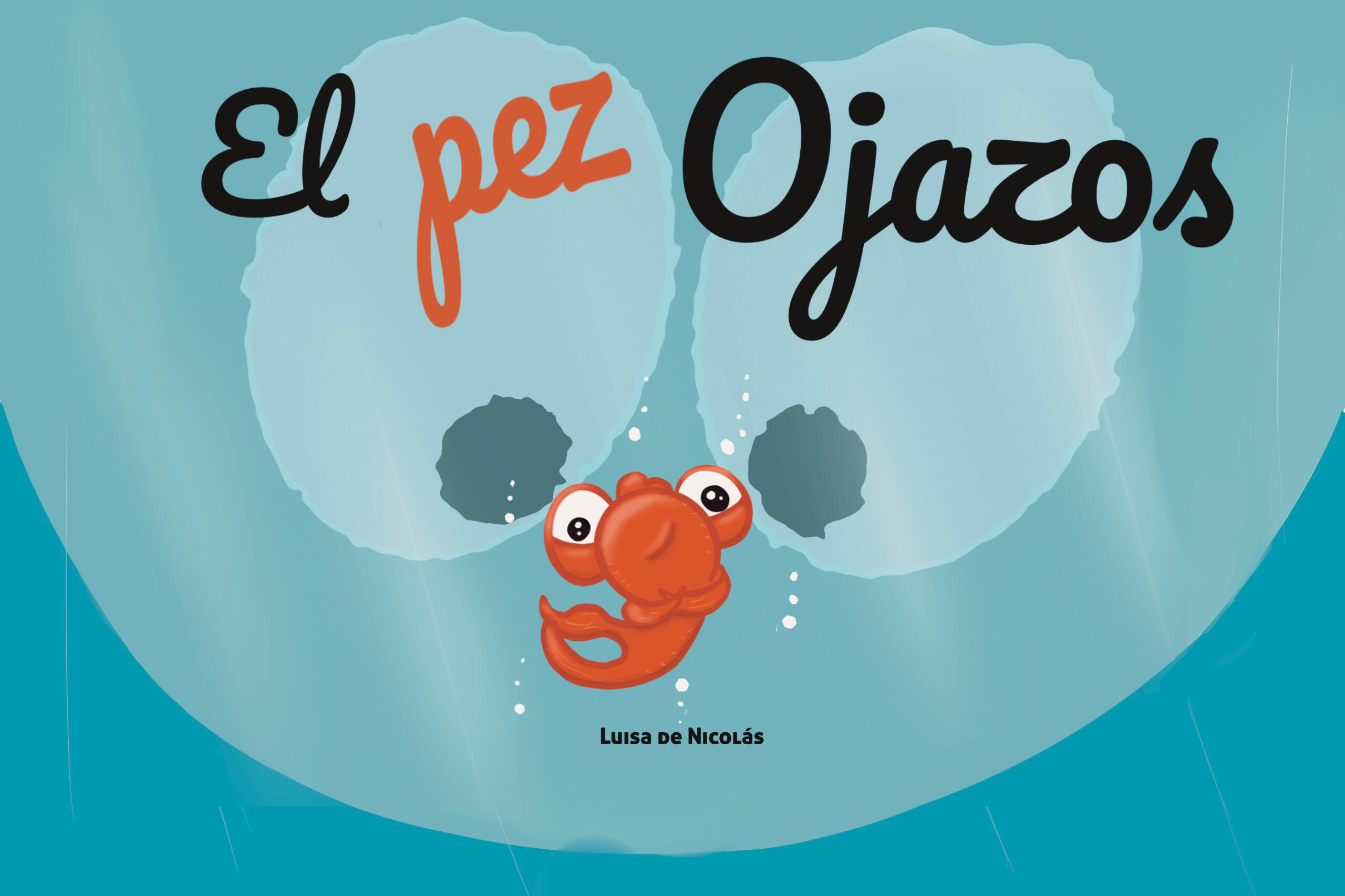 El pez Ojazos
